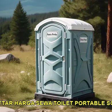 daftar harga sewa toilet portable solo